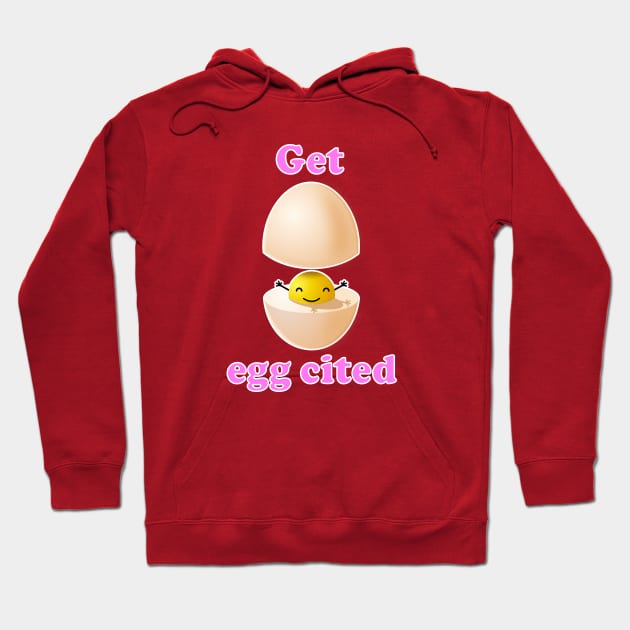 Egg cited Hoodie by SuaveOne